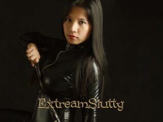 ExtreamSlutty