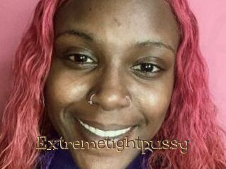Extremetightpussy