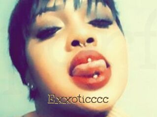 Exxoticccc