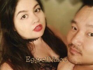 EggrollNtaco