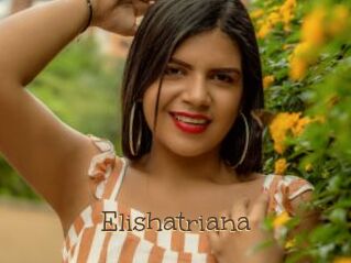 Elishatriana