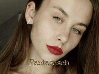 Fantastisch