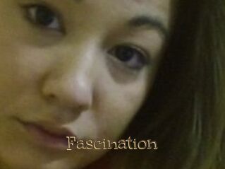 Fascination
