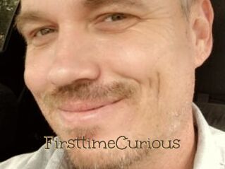 FirsttimeCurious