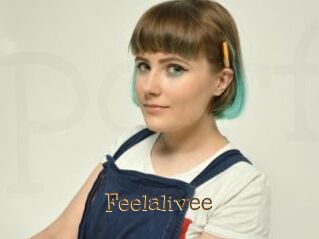 Feelalivee