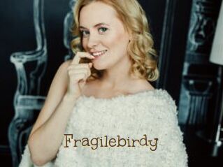 Fragilebirdy