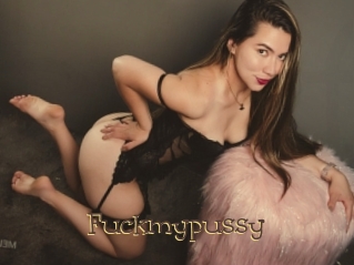 Fuckmypussy