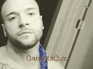 GangstaCuz