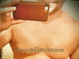GeorgeHandsome