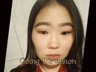 Going_ToPassion