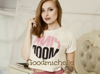 Goodmichelle