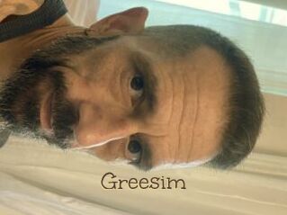 Greesim