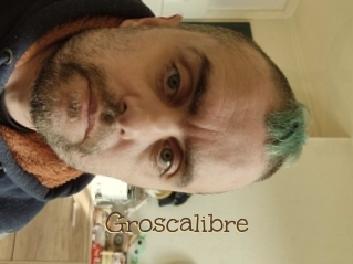 Groscalibre