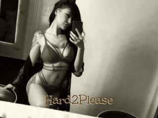 Hard2Please