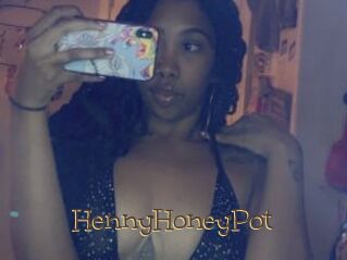 HennyHoneyPot