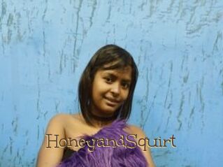 HoneyandSquirt