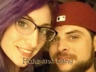 Hulu_and_bang