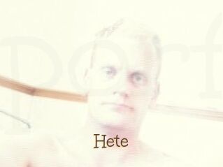 Hete