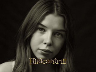 Hildcantrill