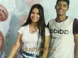 Hughandtail