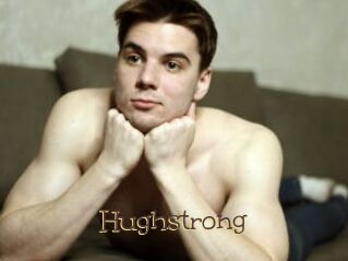Hughstrong