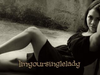 Imyoursinglelady
