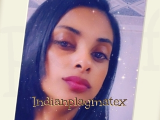 Indianplaymatex
