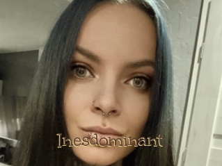 Inesdominant