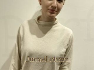 JamieLotuzz