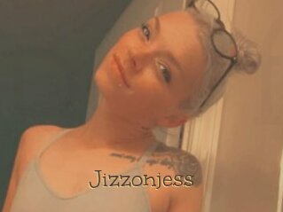Jizzonjess