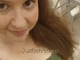 Justjen4now