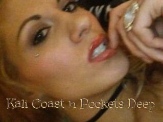 Kali_Coast_n_Pockets_Deep