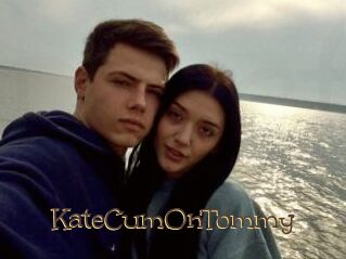 KateCumOnTommy
