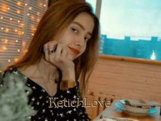 KetichLove