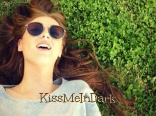 KissMeInDark