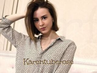 Karentuberose