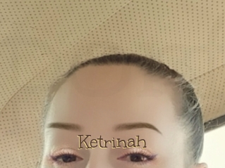 Ketrinah