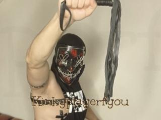 Kinkyplayerfyou