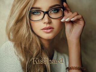 Kisshard