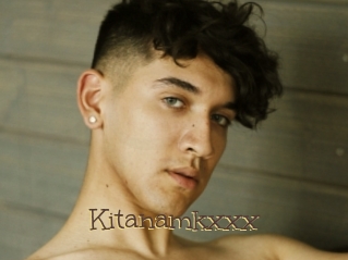 Kitanamkxxx