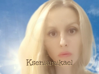Kseniamikael