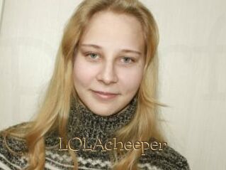 LOLAcheeper