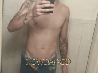 LOWDAGOD