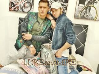 LUKEandMIKE