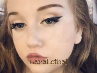 LanaLethal