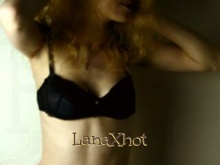 LanaXhot