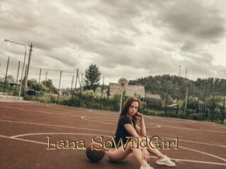 Lana_SoWildGirl