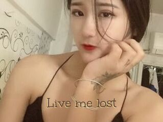 Live_me_lost