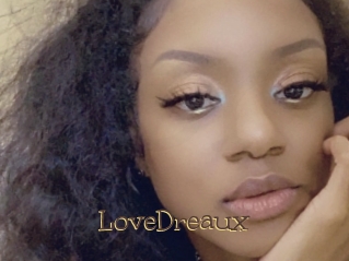LoveDreaux