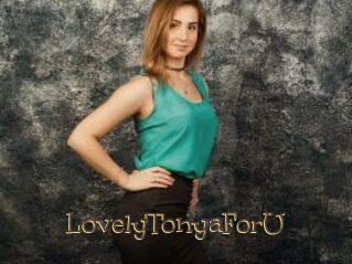 LovelyTonyaForU